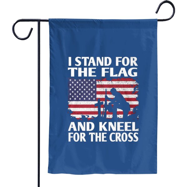 I Stand For The Flag And Kneel For The Cross T Shi Garden Flags-image