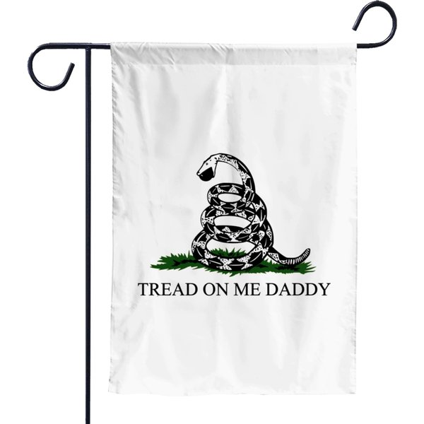 Tread On Me Daddy | Classic Garden Flags-image