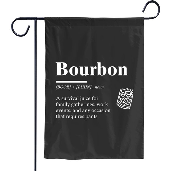 Funny Bourbon Garden Flags For Men