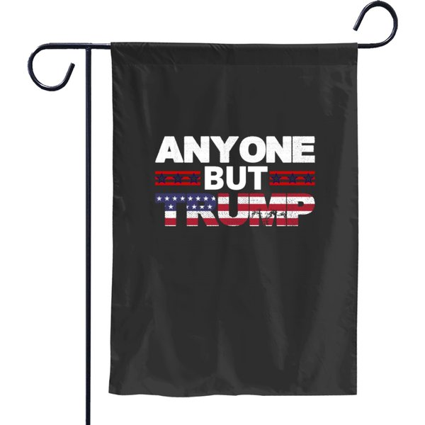 Anyone But Trump Garden Flags-image