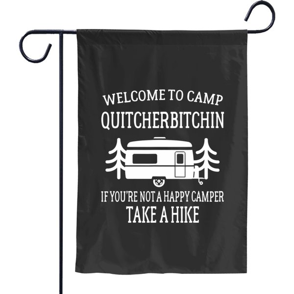 Welcome To Camp Quitcherbitchin Camping Garden Flags-image