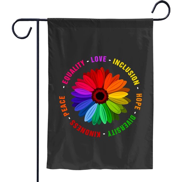 Kindness Peace Equality Love Inclusion Hope Diversity T Shirt Garden Flags-image