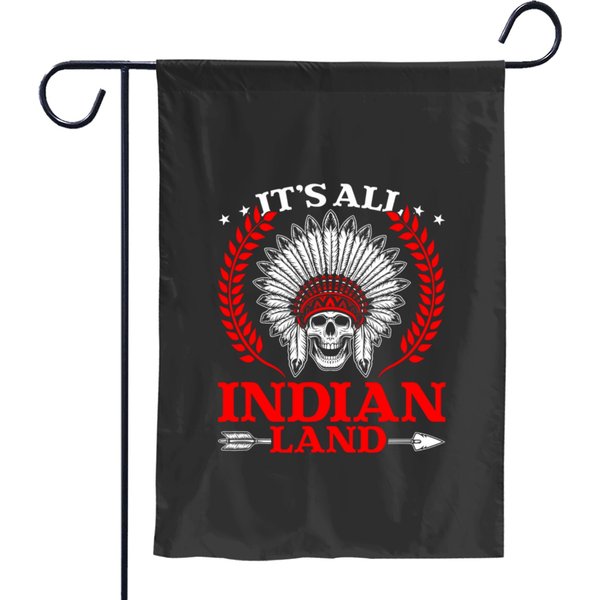 Native American Indian Its All Indian Land Native Garden Flags-image