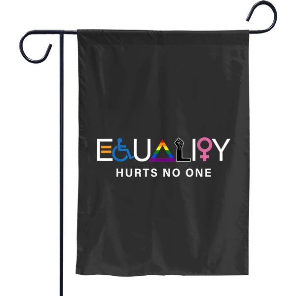 Equality Hurts No One Lgbt Equality Gay Pride Huma Garden Flags