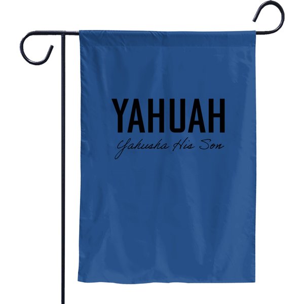 Yahuah Yahusha His Son Faith Garden Flags-image