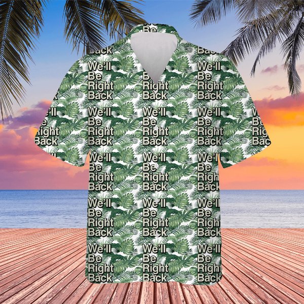 The Eric Andre Show - We_Ll Be Right Back Hawaiians-image