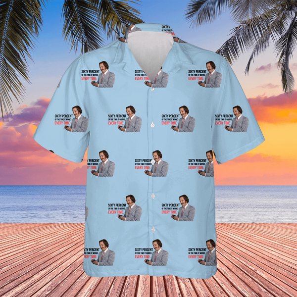 Anchorman Will Ferrell Paul Rudd Sixty Percent Of The Time Hawaiians-image