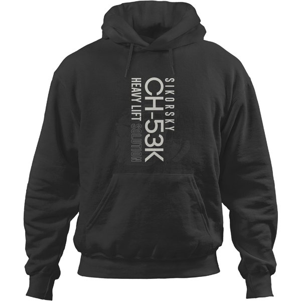 Sikorsky Ch-53k Heavy Lift Texted Hoodies