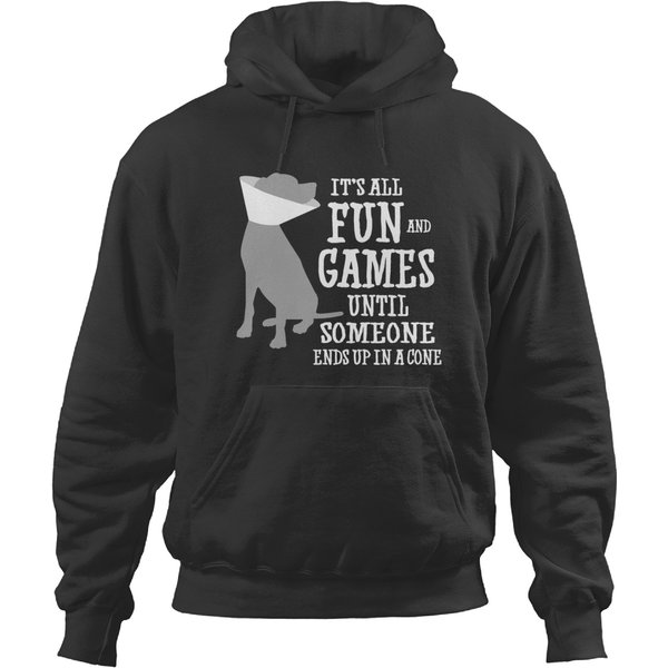 Its All Fun And Games Until Someone Ends Up In A Cone Hoodies