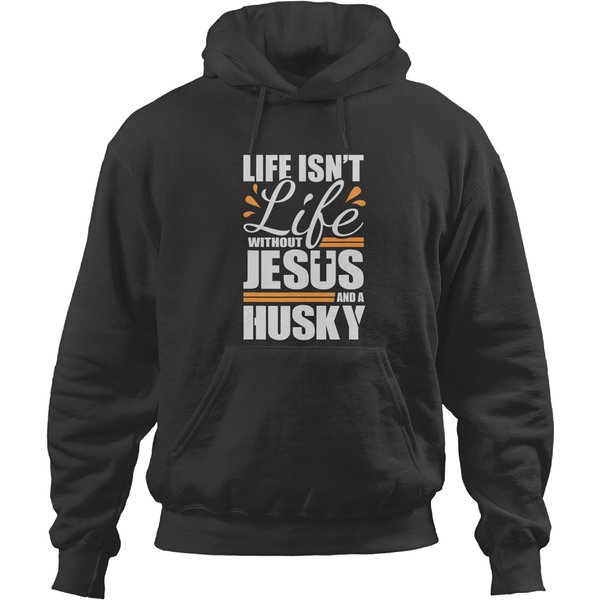 Christian Siberian Huskies Life With Jesus And Dog Christ Hoodies