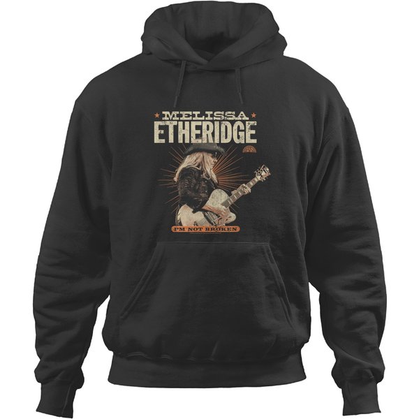 Melissa Etheridge Im Not Broken Hoodies-image