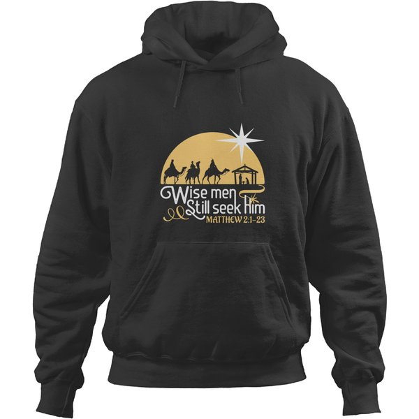 Christian Designs Wise Men Still Seek Him Hoodies-image