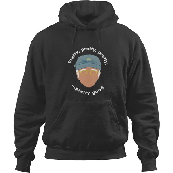 Curb Your Enthusiasm Larry David Pretty Good Hoodie-image
