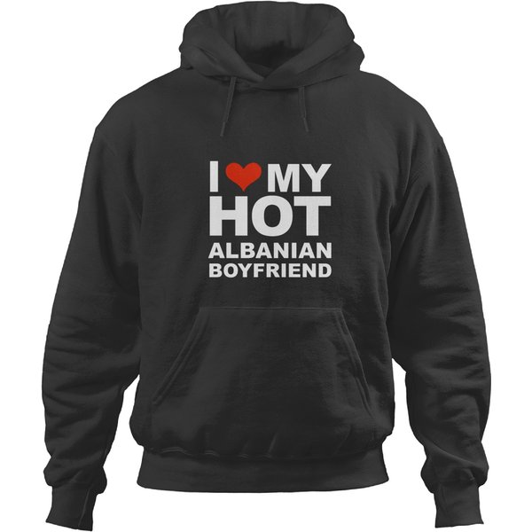 I Love My Hot Albanian Boyfriend Valentine_s Day Albania Hoodies