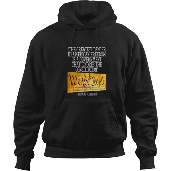 Freedom Danger: Government Ignoring Constitution Hoodies