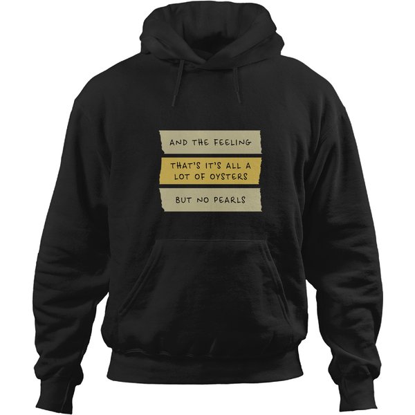 Counting Crows Quote Hoodies-image