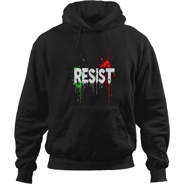 Resist Political Protest T Tee Hoodies