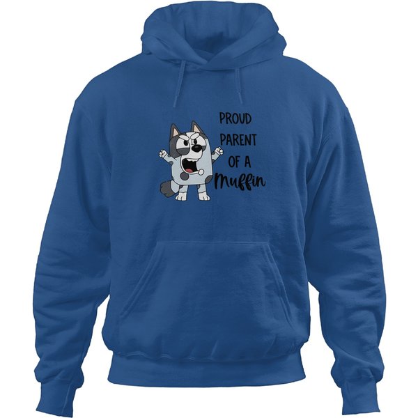 Proud Parent Of A Muffin Hoodies, Muffin Blueydad Hoodies, Blueydad Hoodies