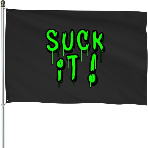 Suck It | Active House Flags-image