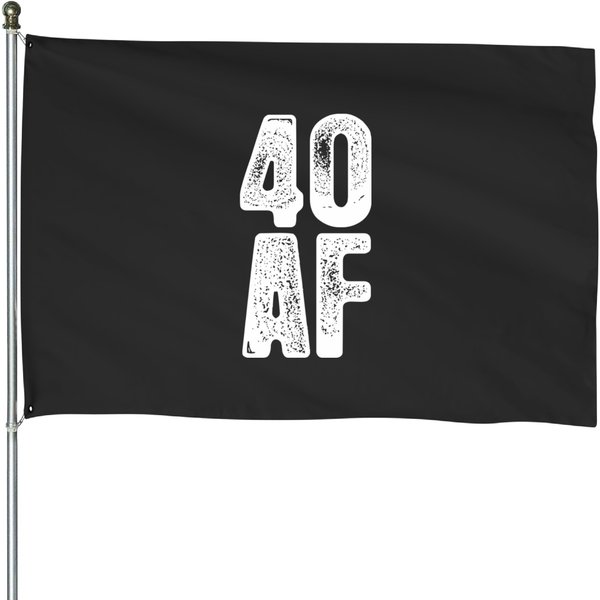 40 Af 40Th Birthday Wo Fortieth Gift House Flags-image