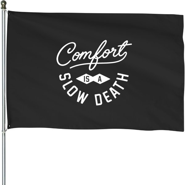 Is A Slow Death House Flags-image