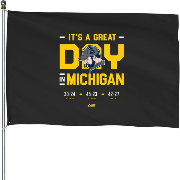It's A Great Day In Michigan (Anti Ohio St) House Flags-image