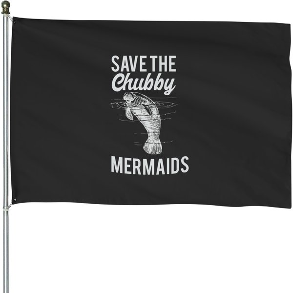 Save The Chubby Mermaids Shirt Manatee Lover Gift Sea Cows Sea Life Ocean Lover Flippers House Flags-image