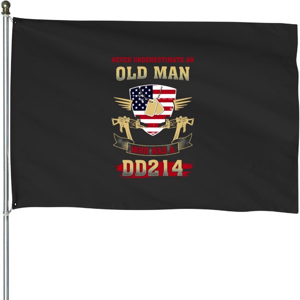Never Underestimate An Old Man Who Has A Dd214 House Flags-image