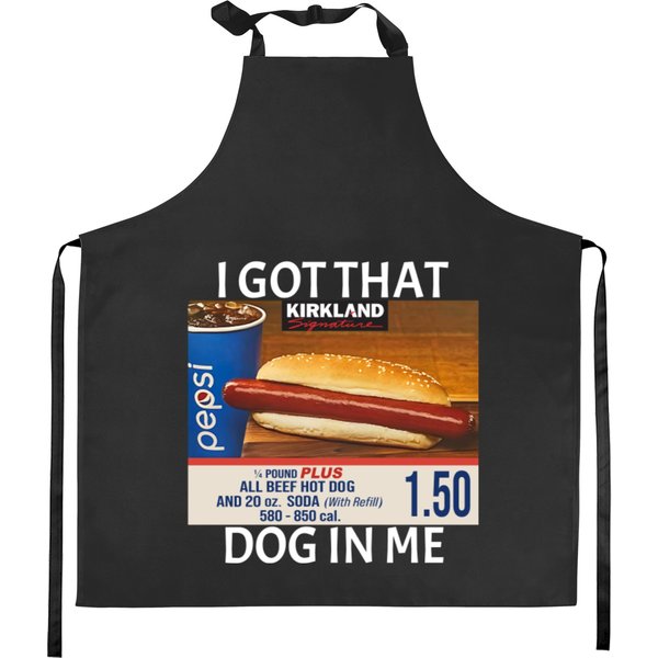 Costco Hot Dog 1.50 Kitchen Aprons/Hooded I Got That Dog In Me-image