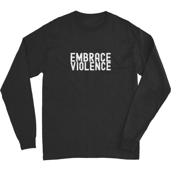 Embrace Violence Long Sleeves-image