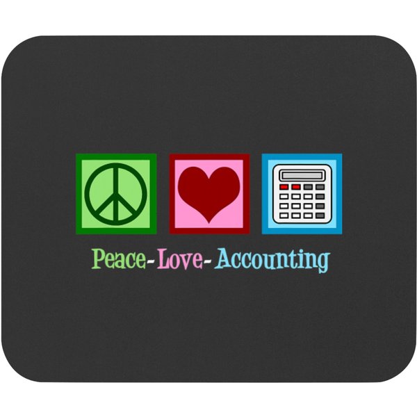 Peace Love Accounting Cute Accountant Calculator Cpa Mouse Pads