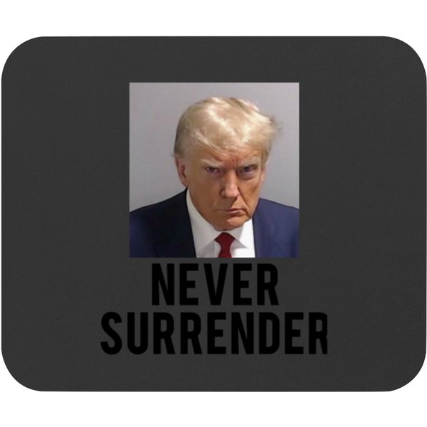 Trump Never Surrender Shirt Trump Never Surrender Mouse Pads-image