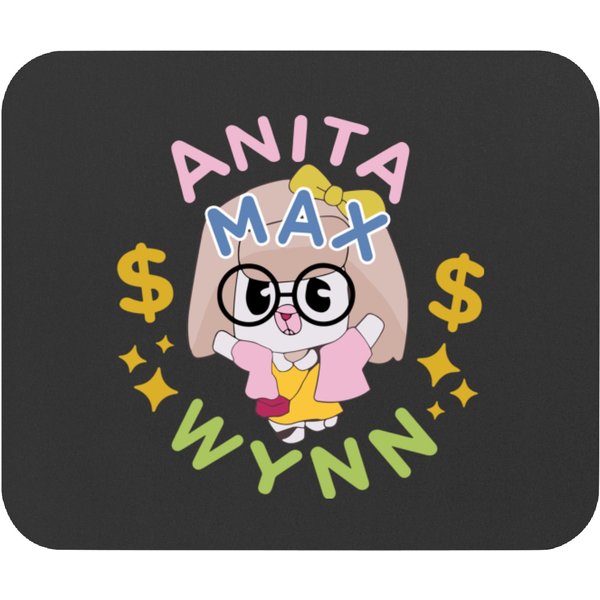 Anita Max Wynn Meme Mouse Pads, I Need A Max Win Meme Mouse Pads-image