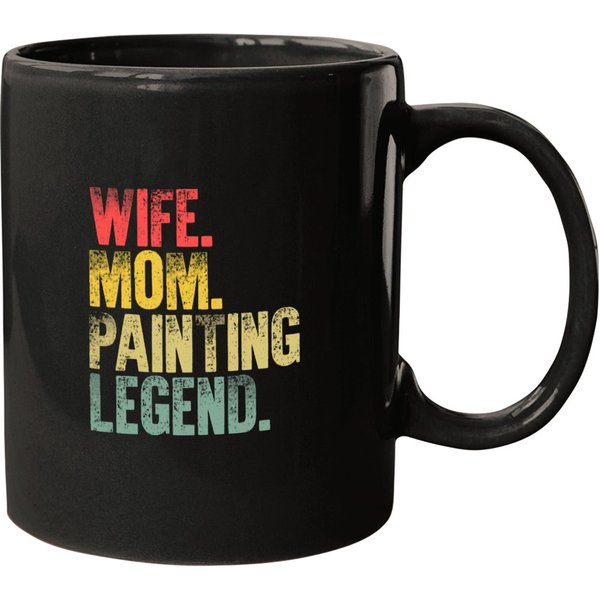 Mother Women Funny Gift Wife Mom Painting Legend Mugs