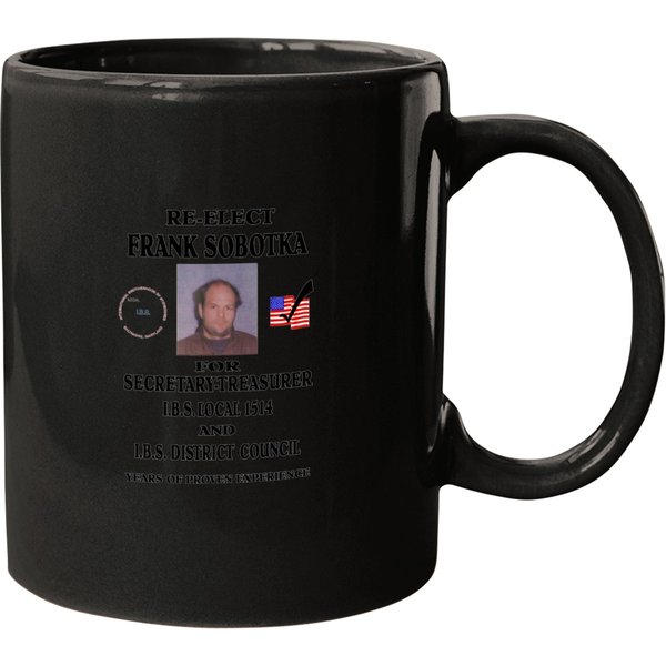 Re-elect Frank Sobotka Coffee Mug Mugs
