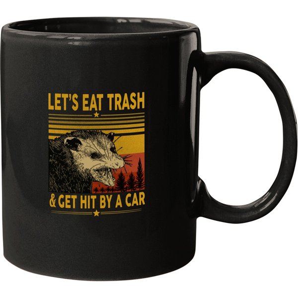 Let's Eat Trash Get Hit By A Car Copy Mugs-image