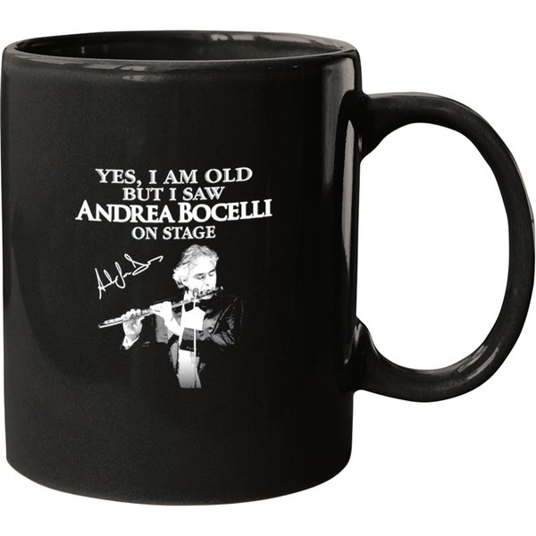 Yes I Am Old Andrea Bocelli Signature Mugs