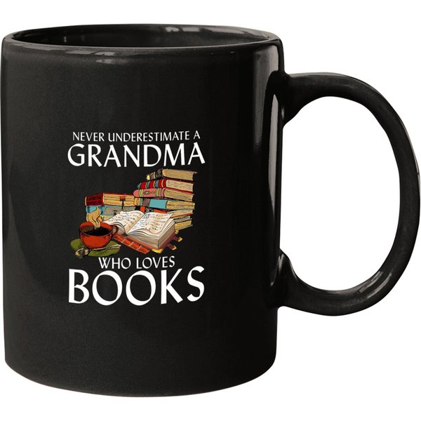 Never Underestimate A Grandma Who Loves Books Family Tee Mugs-image