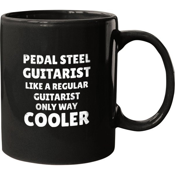 Pedal Steel Guitar Player Like A Regular Guitarist Mugs