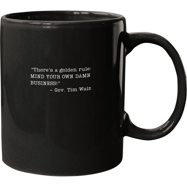 Mind Your Own Damn Business Tim Walz Kamala Harris Mugs Harris Walz 2024-image