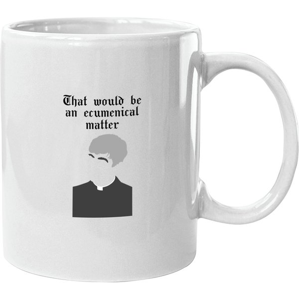 That Would Be An Ecumenical Matter Mugs-image