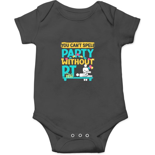 Physical Therapy You Cant Spell Party Without Pt Gift Onesies-image