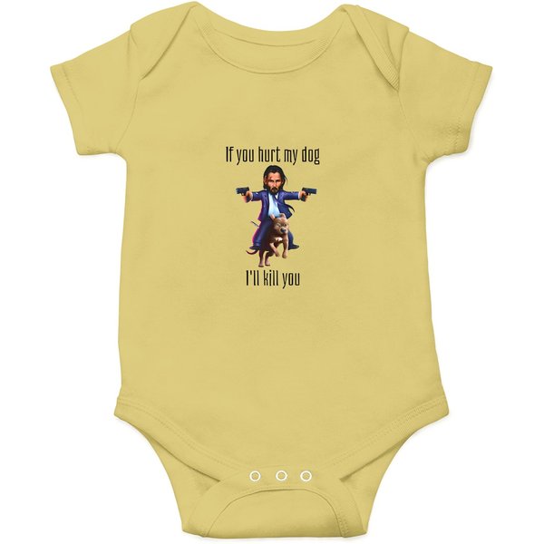 John Wick's Dog Onesies, If You Hurt My Dog I Will Kill You, John Wick Onesies