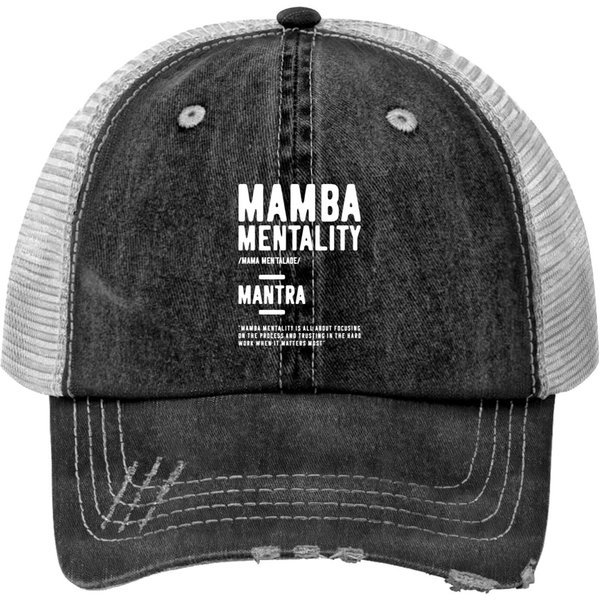 Mamba Mentality Motivational Quote Inspirational Definition - Motivational Quote - Print Trucker Hat-image