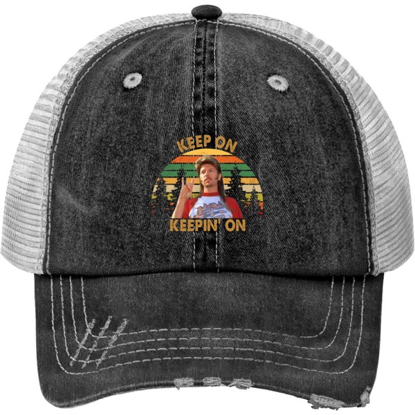 Joe Dirt Keep On Keepin' On Print Trucker Hats-image