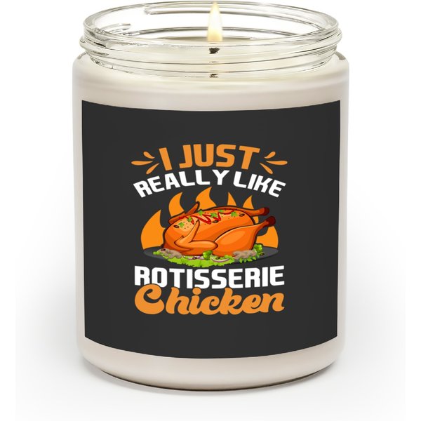 I Just Really Like Rotisserie Chicken Food Scented Candles-image