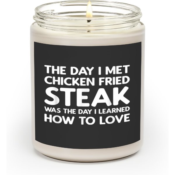 The Day I Met Chicken Fried Steak Chicken Fried Scented Candles-image