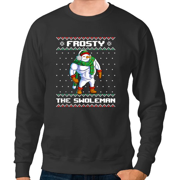 Frosty The Swoleman Funny Snowman Gym Christmas Ugly Sweater Sweatshirts-image