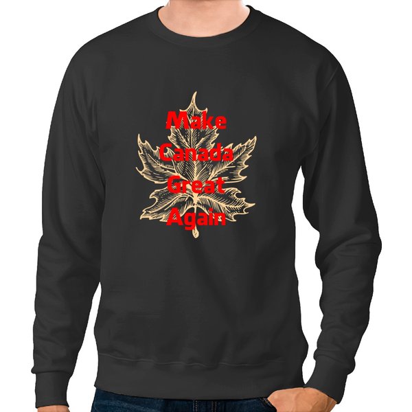 Make Canada Great Again Sweatshirts-image