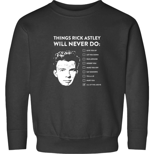 Things Rick Astley Will Never Do Sweatshirts-image